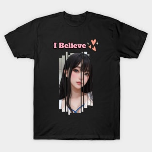 I Believe Love Anime Girl T-Shirt